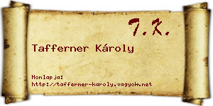 Tafferner Károly névjegykártya